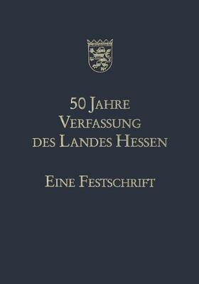 Eichel |  50 Jahre Verfassung des Landes Hessen | Buch |  Sack Fachmedien