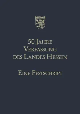 Eichel |  50 Jahre Verfassung des Landes Hessen | Buch |  Sack Fachmedien