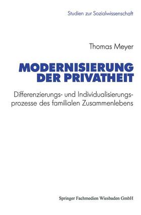 Meyer | Meyer, T: Modernisierung der Privatheit | Buch | 978-3-663-01680-9 | sack.de