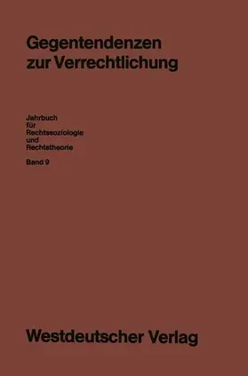 Voigt |  Gegentendenzen zur Verrechtlichung | Buch |  Sack Fachmedien