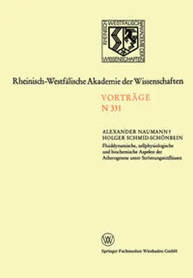 Naumann |  Fluiddynamische, zellphysiologische und biochemische Aspekte der Atherogenese unter Strömungseinflüssen | eBook | Sack Fachmedien