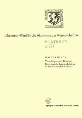Hinck |  Vom Ausgang der Komödie Exemplarische Lustspielschlüsse in der europäischen Literatur | Buch |  Sack Fachmedien
