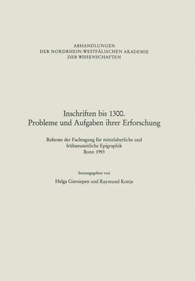 Giersiepen | Giersiepen, H: Inschriften bis 1300. Probleme und Aufgaben i | Buch | 978-3-663-01837-7 | sack.de