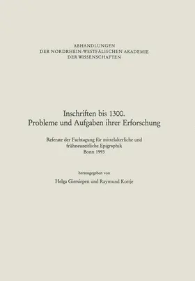 Giersiepen |  Inschriften bis 1300. Probleme und Aufgaben ihrer Erforschung | Buch |  Sack Fachmedien