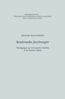 Haussherr | Rembrandts Jacobssegen | Buch | 978-3-663-01841-4 | sack.de