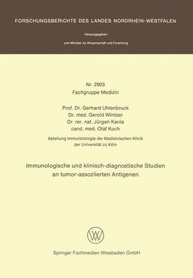 Uhlenbruck |  Uhlenbruck, G: Immunologische und klinisch-diagnostische Stu | Buch |  Sack Fachmedien