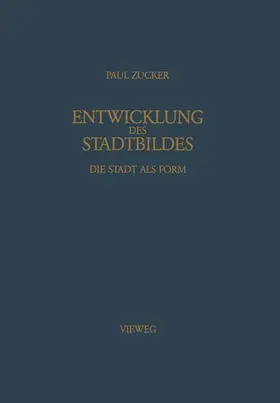 Zucker |  Entwicklung des Stadtbildes | Buch |  Sack Fachmedien