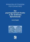 Rudolf |  Rudolf, G: Psychogeriatrisch Kranke in der Ärztlichen Sprech | Buch |  Sack Fachmedien