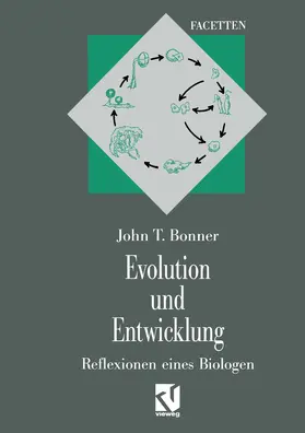 Bonner | Evolution und Entwicklung | Buch | 978-3-663-01971-8 | www.sack.de
