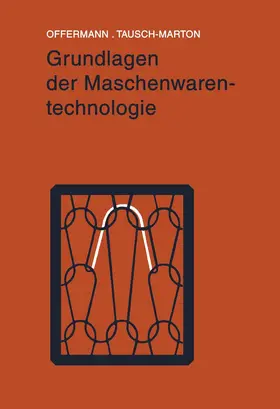 Offermann |  Grundlagen der Maschenwarentechnologie | Buch |  Sack Fachmedien