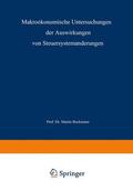Beckmann |  Makroökonomische Untersuchungen der Auswirkungen von Steuersystemänderungen | Buch |  Sack Fachmedien