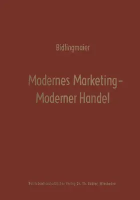 Bidlingmaier |  Modernes Marketing - Moderner Handel | Buch |  Sack Fachmedien