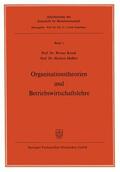 Kirsch |  Kirsch, W: Organisationstheorien und Betriebswirtschaftslehr | Buch |  Sack Fachmedien
