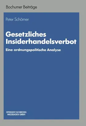 Schörner |  Gesetzliches Insiderhandelsverbot | Buch |  Sack Fachmedien