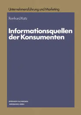 Katz |  Informationsquellen der Konsumenten | eBook | Sack Fachmedien