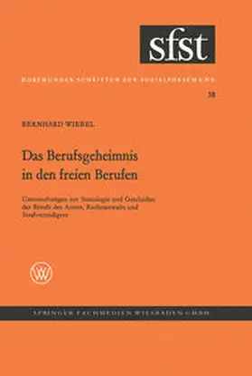 Wiebel | Das Berufsgeheimnis in den freien Berufen | E-Book | sack.de