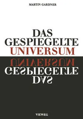 Gardner |  Das gespiegelte Universum | eBook | Sack Fachmedien
