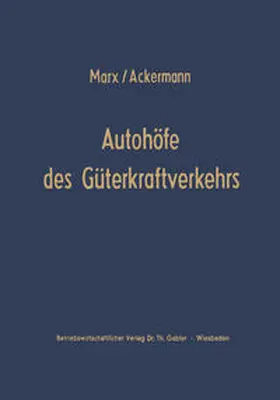 Marx |  Autohöfe des Güterkraftverkehrs | eBook | Sack Fachmedien