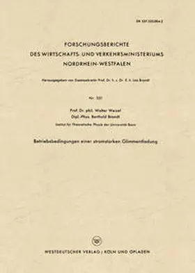 Weizel |  Betriebsbedingungen einer stromstarken Glimmentladung | eBook | Sack Fachmedien