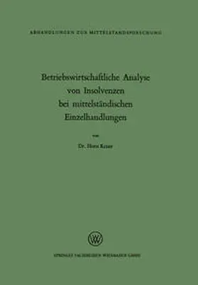 Keiser | Betriebswirtschaftliche Analyse von Insolvenzen bei mittelständischen Einzelhandlungen | E-Book | www.sack.de