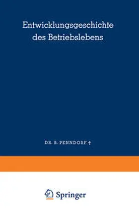 Penndorf | Entwicklungsgeschichte des Betriebslebens | E-Book | www.sack.de