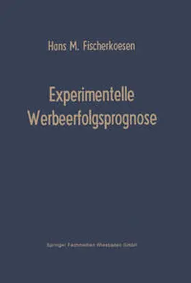 Fischerkoesen | Experimentelle Werbeerfolgsprognose | E-Book | sack.de