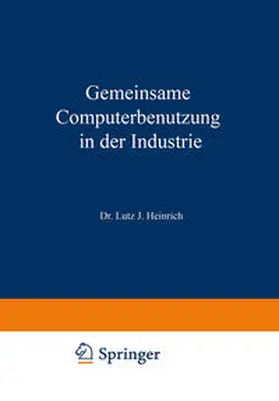 Heinrich | Gemeinsame Computerbenutzung in der Industrie | E-Book | sack.de