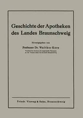 Kern |  Geschichte der Apotheken des Landes Braunschweig | eBook | Sack Fachmedien
