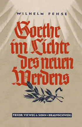 Fehse |  Goethe im Lichte des neuen Werdens | eBook | Sack Fachmedien