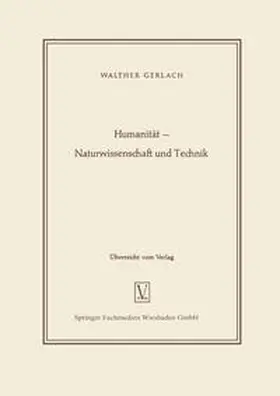 Gerlach |  Humanität — Naturwissenschaft und Technik | eBook | Sack Fachmedien
