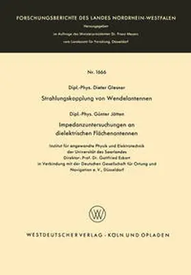Glesner | Strahlungskopplung von Wendelantennen / Impedanzuntersuchungen an dielektrischen Flächenantennen | E-Book | sack.de