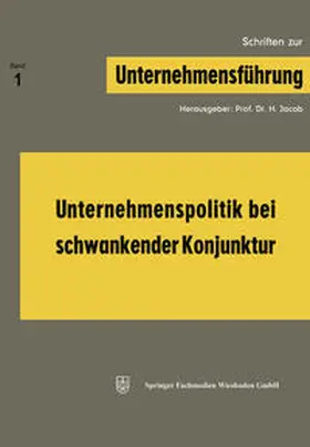 Jacob |  Unternehmenspolitik bei schwankender Konjunktur | eBook | Sack Fachmedien