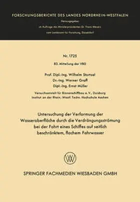 Sturtzel | Untersuchung der Verformung der Wasseroberfläche durch die Verdrängungsströmung bei der Fahrt eines Schiffes auf seitlich beschränktem, flachem Fahrwasser | E-Book | www.sack.de