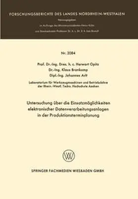 Opitz | Untersuchung über die Einsatzmöglichkeiten elektronischer Datenverarbeitungsanlagen in der Produktionsterminplanung | E-Book | www.sack.de