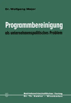 Majer | Programmbereinigung als unternehmenspolitisches Problem | E-Book | www.sack.de