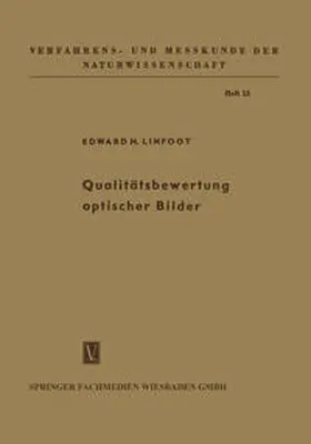 Linfoot | Qualitätsbewertung optischer Bilder | E-Book | www.sack.de