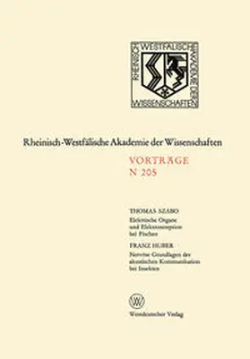 Szabo | Elektrische Organe und Elektrorezeption bei Fischen. Nervöse Grundlagen der akustischen Kommunikation bei Insekten | E-Book | sack.de
