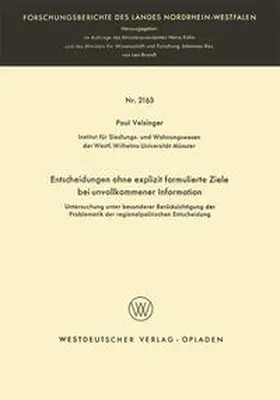 Velsinger |  Entscheidungen ohne explizit formulierte Ziele bei unvollkommener Information | eBook | Sack Fachmedien