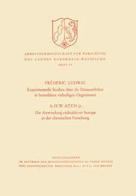 Ludwig |  Experimentelle Studien über die Distanzeffekte in bestrahlten vielzelligen Organismen. Die Anwendung radioaktiver Isotope in der chemischen Forschung | eBook | Sack Fachmedien