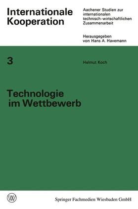 Koch | Koch, H: Technologie im Wettbewerb | Buch | 978-3-663-03044-7 | sack.de