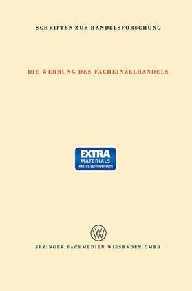 Klein-Blenkers / Sundhoff | Sundhoff, E: Werbung des Facheinzelhandels | Buch | 978-3-663-03048-5 | sack.de