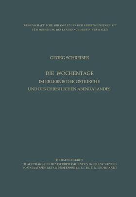 Schreiber | Schreiber, G: Wochentage im Erlebnis der Ostkirche und des c | Buch | 978-3-663-03049-2 | sack.de