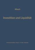 Albach |  Investition und Liquidität | Buch |  Sack Fachmedien