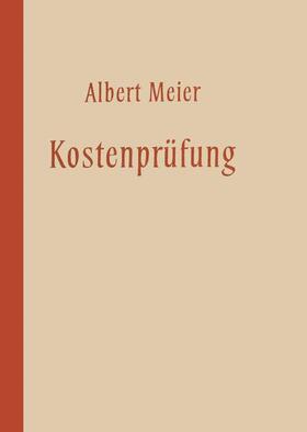Meier | Kostenprüfung | Buch | 978-3-663-03071-3 | sack.de
