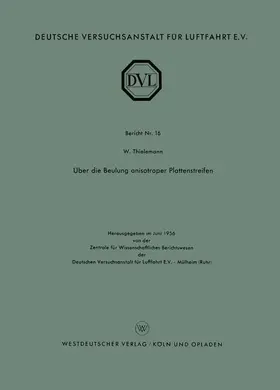 Thielemann | Über die Beulung anisotroper Plattenstreifen | Buch | 978-3-663-03081-2 | www.sack.de
