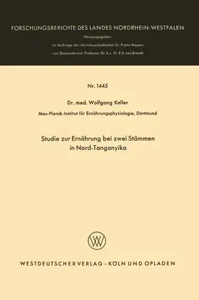 Keller |  Keller, W: Studie zur Ernährung bei zwei Stämmen in Nord-Tan | Buch |  Sack Fachmedien