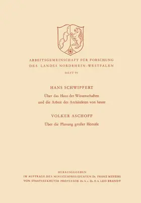 Schwippert |  Über das Haus der Wissenschaften und die Arbeit des Architekten von heute. Über die Planung großer Hörsäle | Buch |  Sack Fachmedien