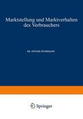 Petermann |  Petermann, G: Marktstellung und Marktverhalten des Verbrauch | Buch |  Sack Fachmedien