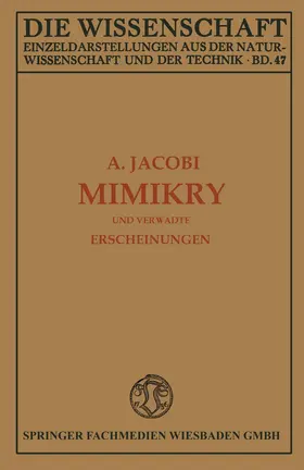 Jacobi |  Mimikry und Verwandte Erscheinungen | Buch |  Sack Fachmedien