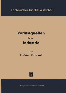 Henzel | Verlustquellen in der Industrie | Buch | sack.de